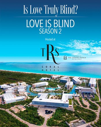 Love Is Blind Season 2 - TRS Coral Hotel