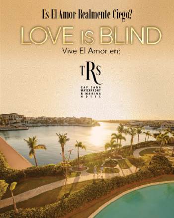 Love is Blind - TRS Cap Cana